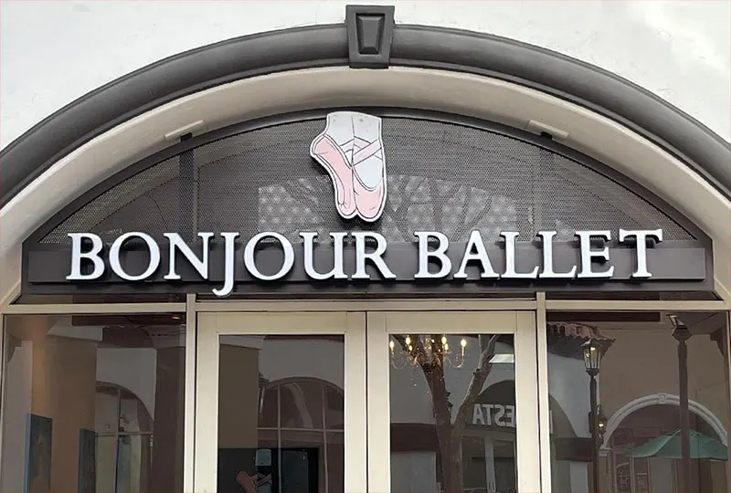 Bonjour Ballet's sign channel letters in Rancho Santa Margarita
