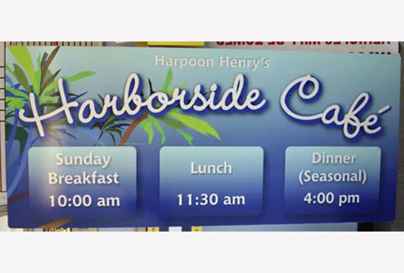 Harborside Cafe Lobby Sign